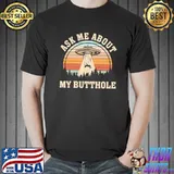 Ask me about my butthole ufo alien gay gifts alien abduction classic shirt