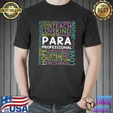 Awesome Para professional Teacher Paraeducator Special Education Paraprofessional Lover T-Shirt