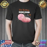 Best knitting mom ever sewing T-Shirt