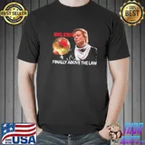 Big ern above the law woody harrelson classic shirt