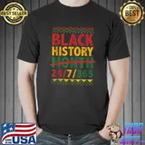 Black History 247365 Black History Month T-Shirt