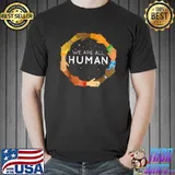 Black History Month We Are All Human Black Is Beautiful Hands T-Shirt