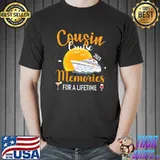 Cousin Cruise 2023 Reunion Trip Memories For A Life Time Moon T-Shirt