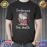 Embrace the death hades game classic shirt