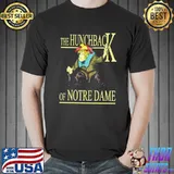 Funny moment the hunchback of notre dame classic shirt