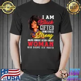 I Am Black Gifted Loving Strong Woman Black History Month T-Shirt