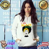 I Am Black History Girl Afro Love African American Women T-Shirt Hoodie