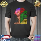 I Am Black Woman Beautiful Magic Intelligent Black History Month Unapologetically T-Shirt