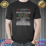I Can't Keep Calm Morocco Is Playing Moroccan Prid Tee Stars T-Shirt