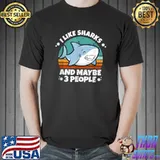 I Like Sharks And Maybe 3 People Vintage Shark Lover T-Shirt