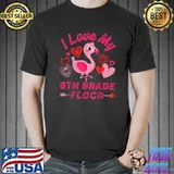 I Love My 6th Grade Flock Flamingo Sixth Grade Heart Teacher T-Shirt