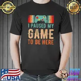 I Paused My Game To Be Here Gamer Vintage Controller T-Shirt