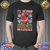 I'll be your nutcracker deadpool santa christmas funny design shirt