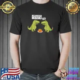 I’m Tired Of Waking Up And Not Being In Italy Dinosaur T-rex Italian T-Shirt