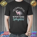Introverted But Willing To Discuss Sphynxes Cat Sphinx T-Shirt