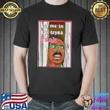 Let me in I'm tryna funk marc rebillet classic shirt