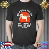 Let's Begin The Day By Taking A Smallish Nap Or Two Cat Laying On Sofa T-Shirt