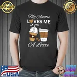 My Auntie Loves Me Latte Aunt Art For Niece And Nephew T-Shirt