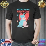 My Cats Are My Valentine Hearts Cat Lover And Valentines Day T-Shirt