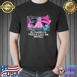 My Favorite People Call Me Senpai Anime Manga Humor T-Shirt