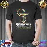 Never argue with pharmacist we're just never wrong emty symbol retro T-Shirt