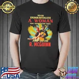 Never underestimate a woman who understands music and loves r. mcguinn shirt