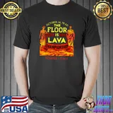 October 24 The Floor Is Lava Championship Pompeii Italy T-Shirt