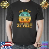 Pick It Up I'm Going Alone Vintage Euchre Card Game T-Shirt