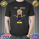 Ready to start meditation women yoga T-Shirt