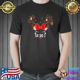 So Do I Reindeer Girl Ribbon Red Christmas Matching Family T-Shirt