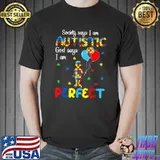 Society Says I Am Autistic God Says I Am Perfect Autism Child Balloon T-Shirt
