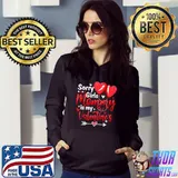 Sorry Girls Mommy Is My Valentine Day Hearts T-Shirt Hoodie
