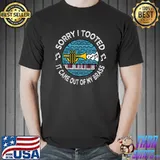 Sorry i tooted it came out of my brass music trumpet note T-Shirt