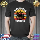 Stepmom Hunting Stepmom Hunting Vintage Saying Quote T-Shirt