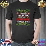 This Is My It's Too Hot For Ugly Christmas Sweaters T-Shirt