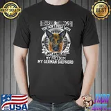Three Things You Don't Mess With My Family My German Shepherd Dog Lover Dog Kawaii T-Shirt