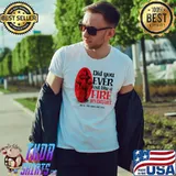 Vintage Did You Ever Feel Like A Fire Hydrant All Your Friends Were Dogs Blood Moon T-Shirt