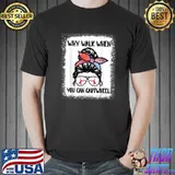 Why Walk When You Can Cartwheel Messy Bun Sunglasses Dancing T-Shirt