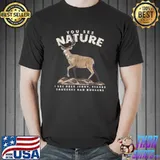 You See Nature Deer Jerky Steaks Sausages And Burgers Hunting T-Shirt
