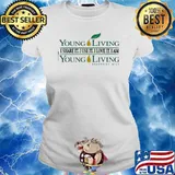 Young Living I Share It I Use It I Love It I Am Young Living Shirt Ladies tee