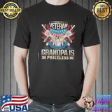 Being a veteran is an honor being a grandpa is priceless gun shirt