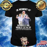 In memory of December 12,2022 Mike leach thank you for the memories signature shirt