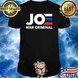 Joe war criminal shirt