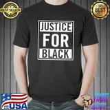 Justice for black shirt