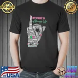 My Pink always up service 1908 sisterhood educated ivyleaf shirt
