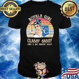 Royals girl classy sassy and a bit smart assy vintage shirt