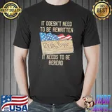 Veterans It Doesn't Need to be rewritten it needs to be reread we the people America flag shirt