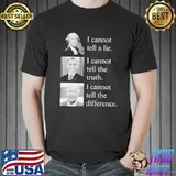 I cannot tell the truth Obama I cannot tell the difference - MAGA Biden shirt