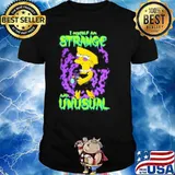 I myself am strange Lydia Simpson and unusual shirt