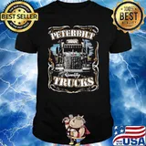 Peterbilt quality Trucks shirt